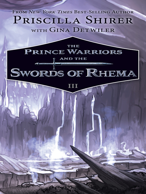 Title details for The Prince Warriors and the Swords of Rhema by Priscilla Shirer - Available